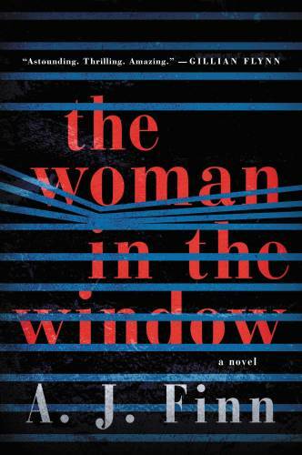 The Woman in the Window: A Novel – Paperback By Finn, A. J – GOOD