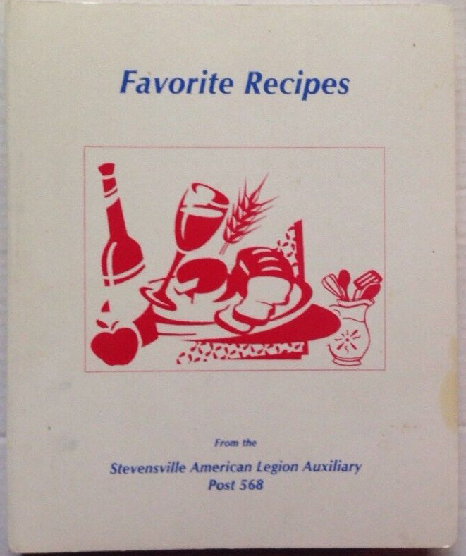 1999 STEVENSVILLE AMERICAN LEGION POST 568 COOKBOOK, STEVENSVILLE, MI, 317 PAGES