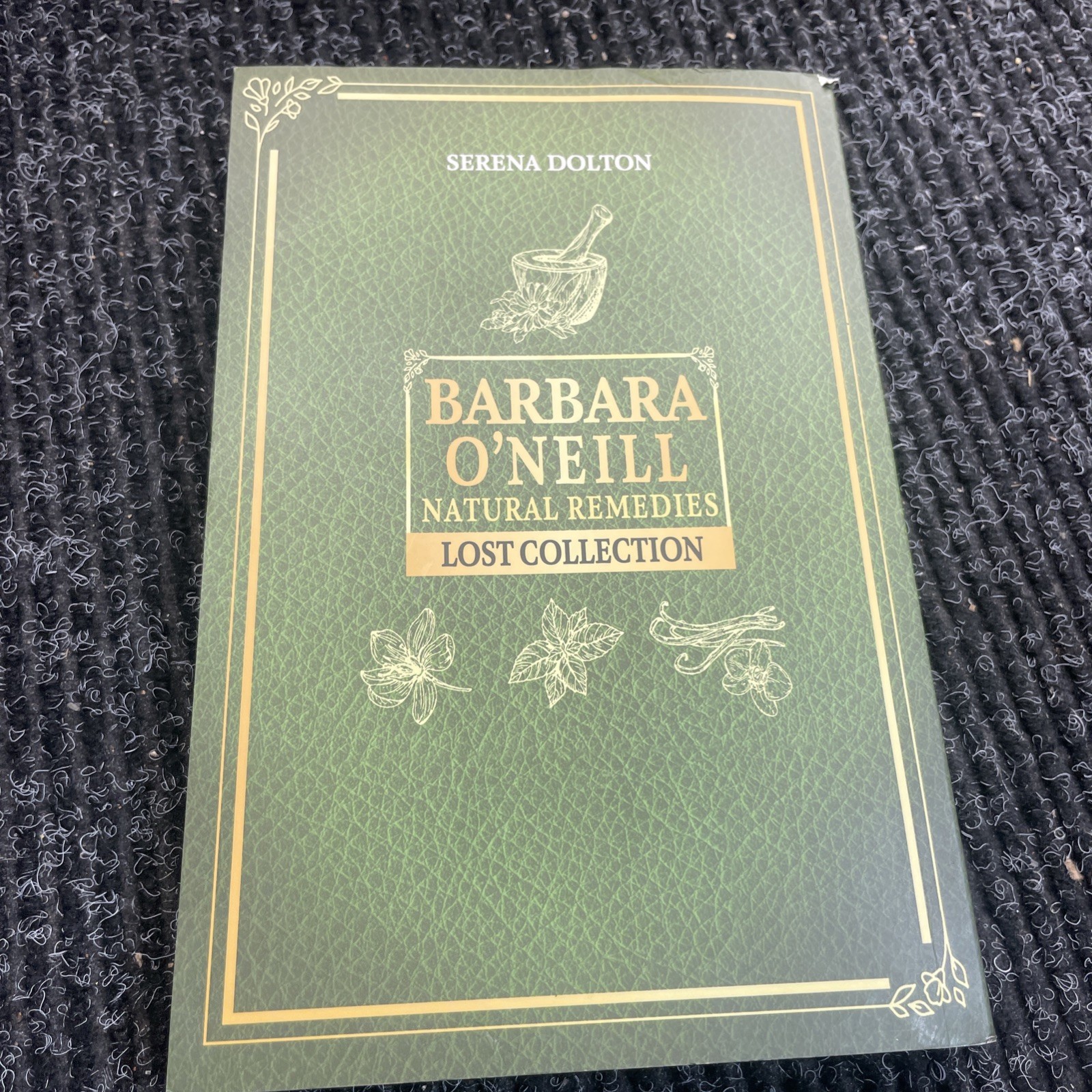 Barbara O’Neill Natural Herbal Remedies Lost Collection 800+ 25 in 1