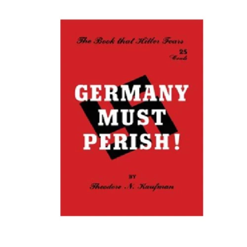 Germany Must Perish! by Theodore N. Kaufman,Brand New Paperback USA Stock