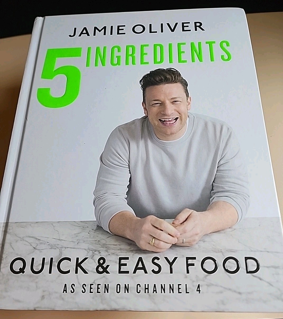 5 Ingredients Quick & Easy Food by Jamie Oliver Illustrated 317 Pages Cook Book