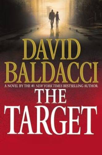 The Target (Will Robie Series) – Hardcover By Baldacci, David – GOOD