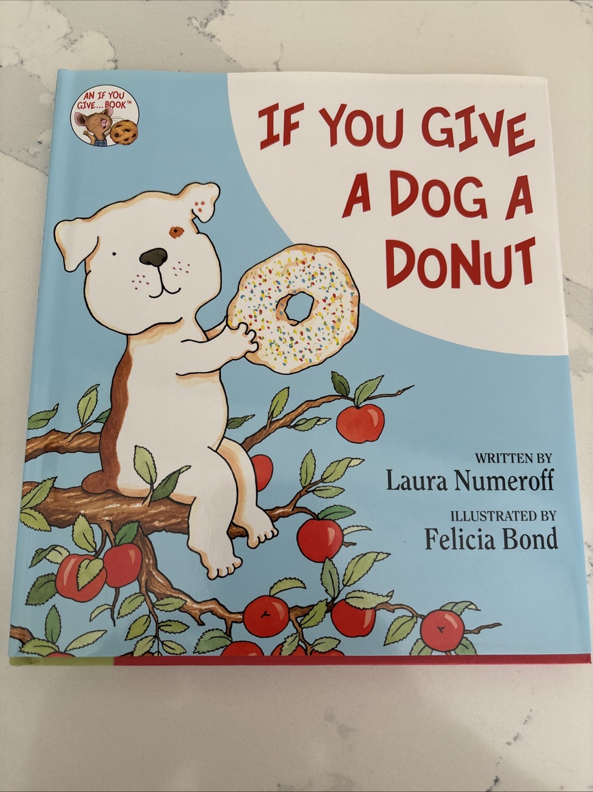 If You Give a Dog a Donut by Laura Numeroff (2011, Hardcover)