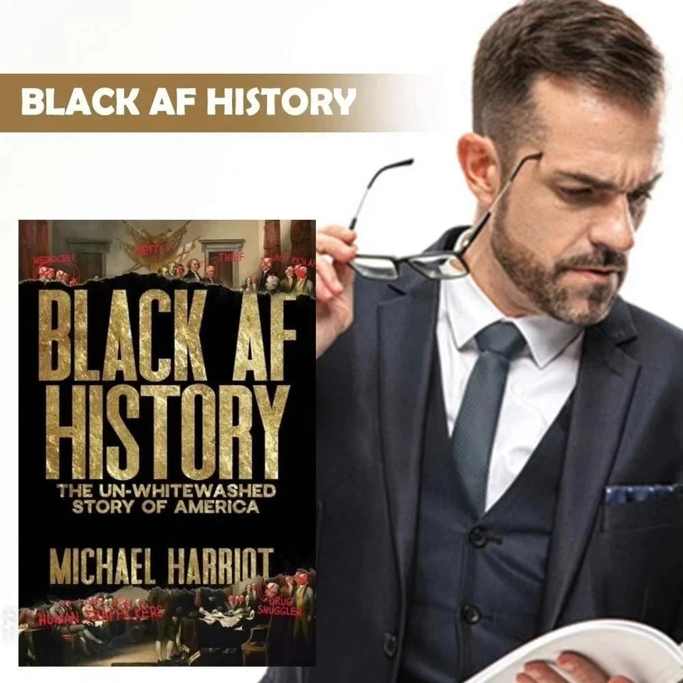 Black AF History: The Un Whitewashed Story of America by Michael Harriot