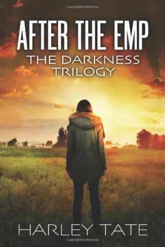 After the EMP: The Darkness Trilogy (EMP – Paperback, by Tate Harley – Very Good