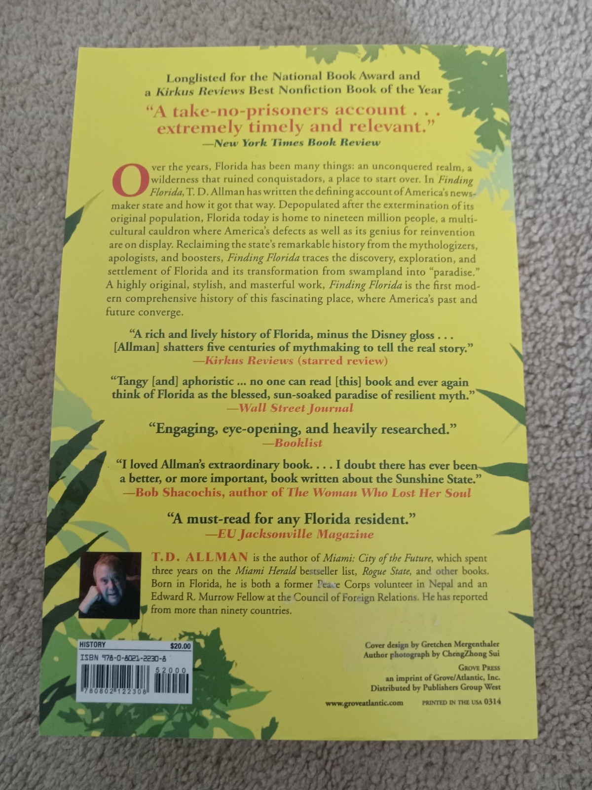 2013 Finding Florida The True History of The Sunshine State By T.D. Allman