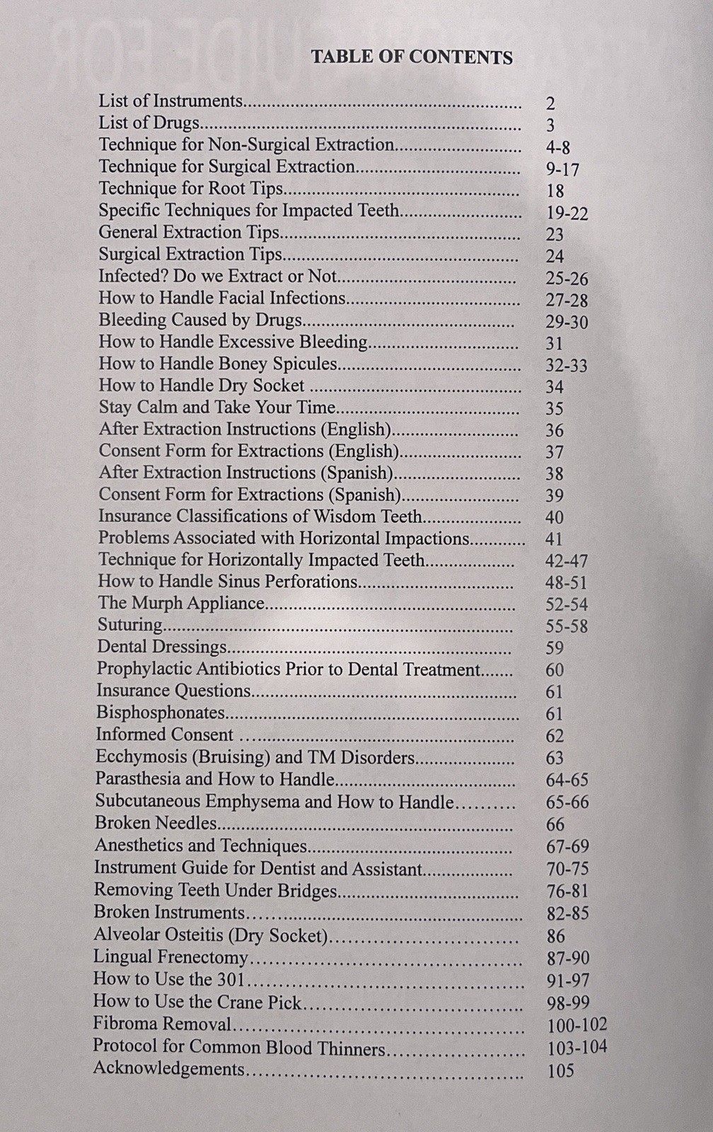 Extraction Guide for the Exodontist Book Written by Dr. Tommy Murph 2024 Edition