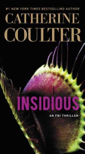 Insidious (An FBI Thriller) – Mass Market Paperback By Coulter, Catherine – GOOD