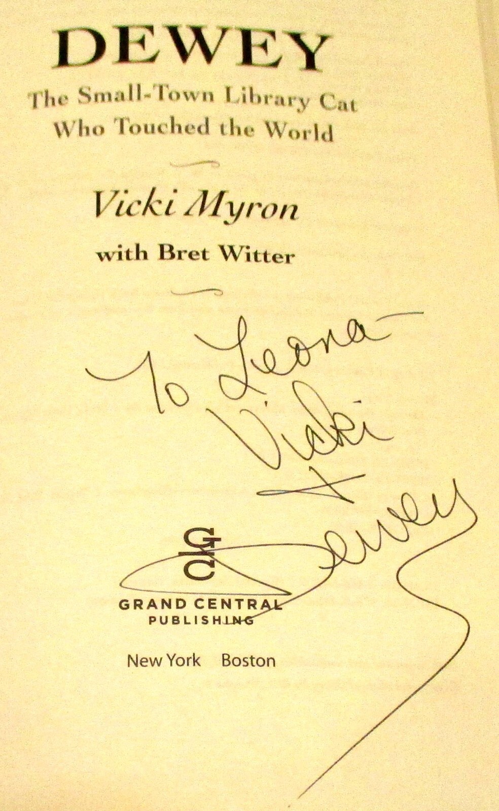 2008 Dewey by Vicki Myron Signed First Edition Hardcover Book D/J 288 Pages