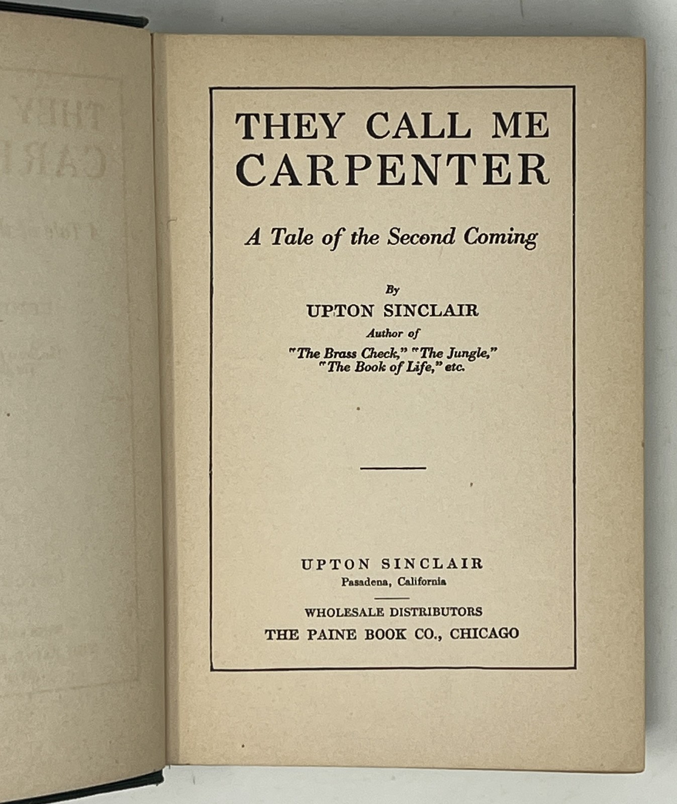 VTG They Call Me Carpenter: A Tale of the 2nd Coming by Upton Sinclair – 1922 HC