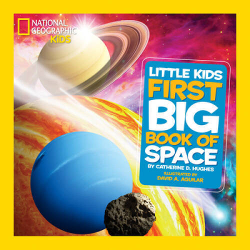 National Geographic Kids First Big Book of Space (National Geographic Lit – GOOD