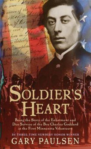 Soldier’s Heart: Being the Story of the Enl- 0440228387, paperback, Gary Paulsen