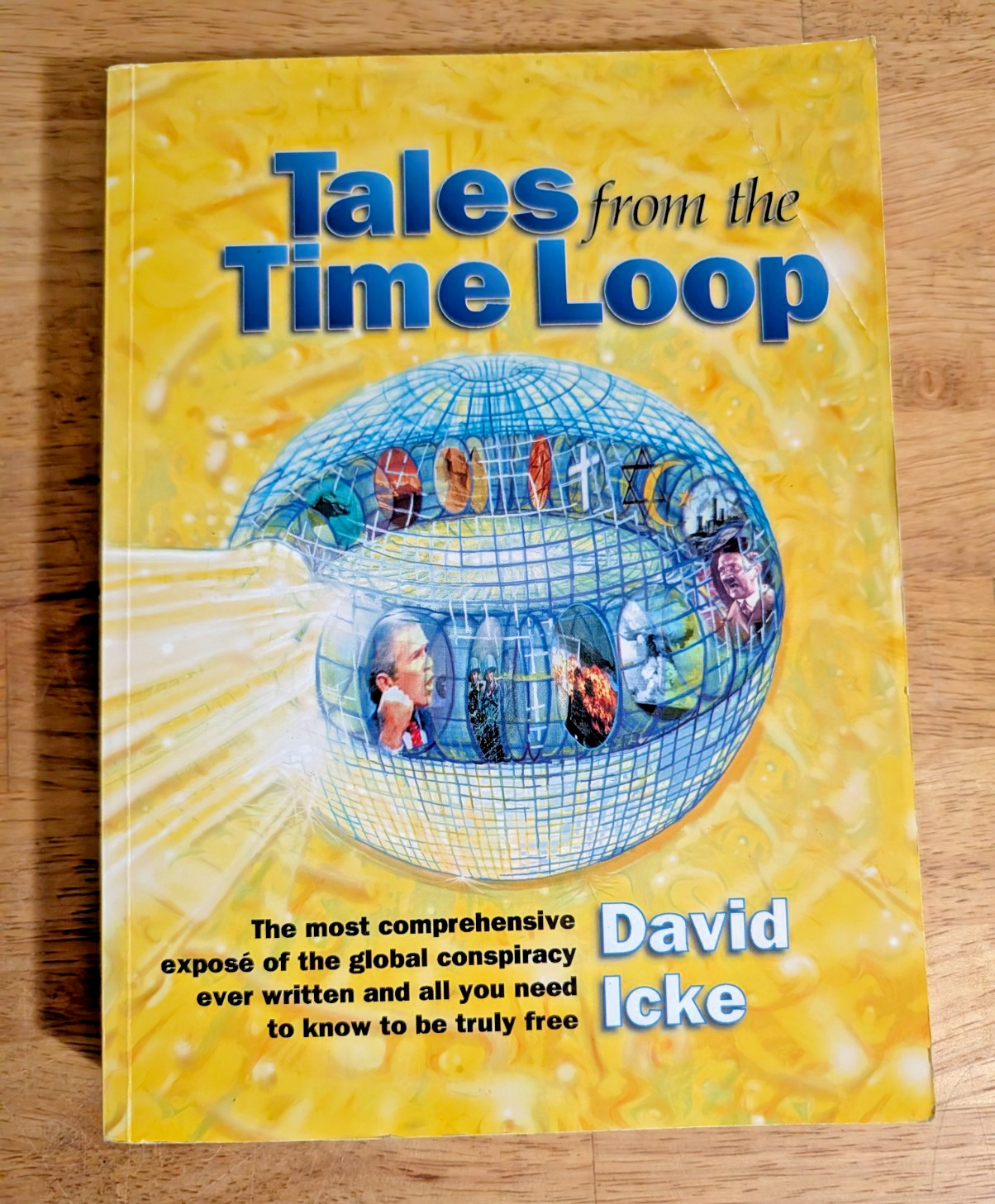 Tales from the Time Loop by David Icke Big Brother Global Conspiracy Book