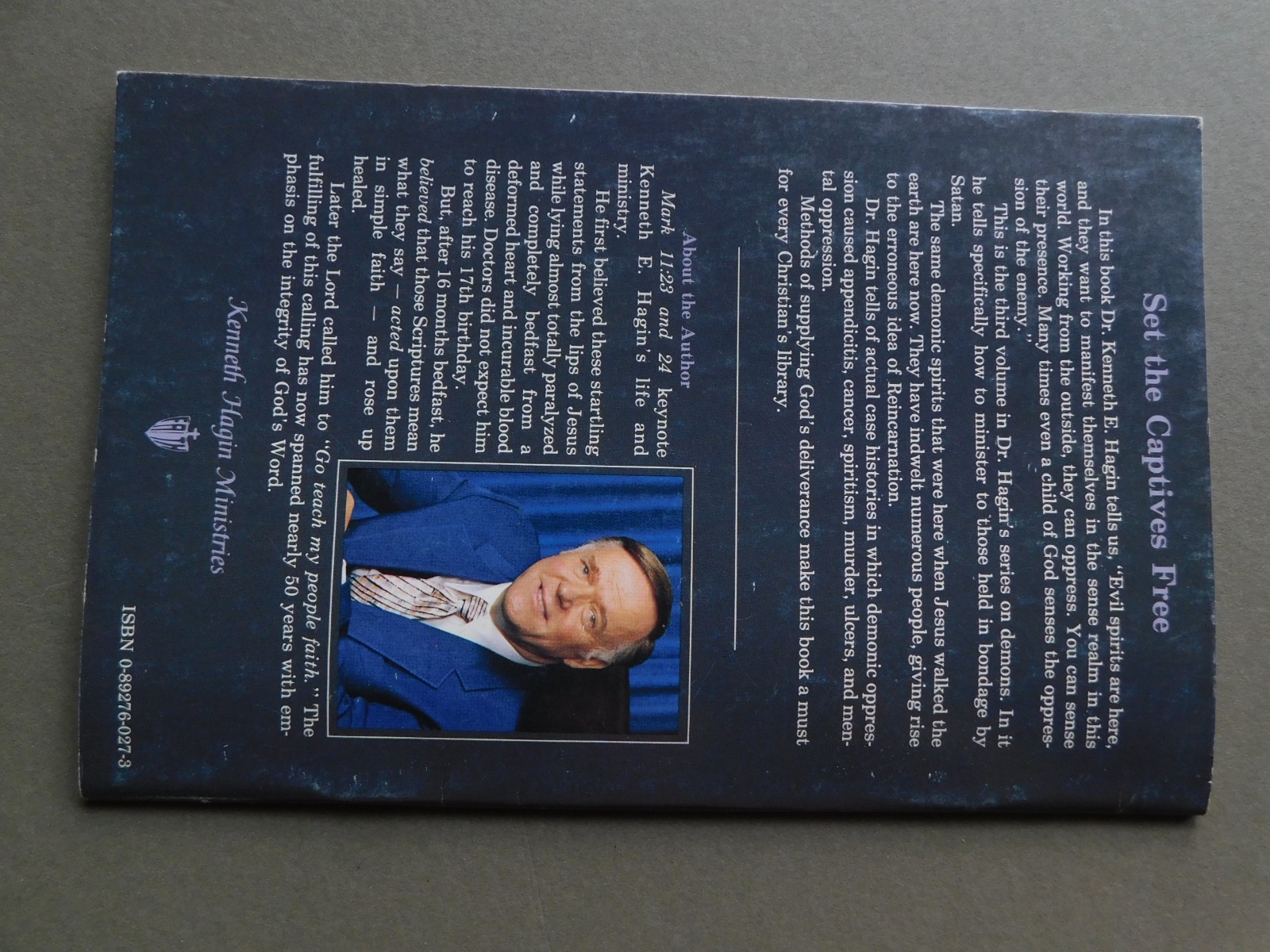 Ministering to the Oppressed – by Kenneth E Hagin – 1983 Paperback