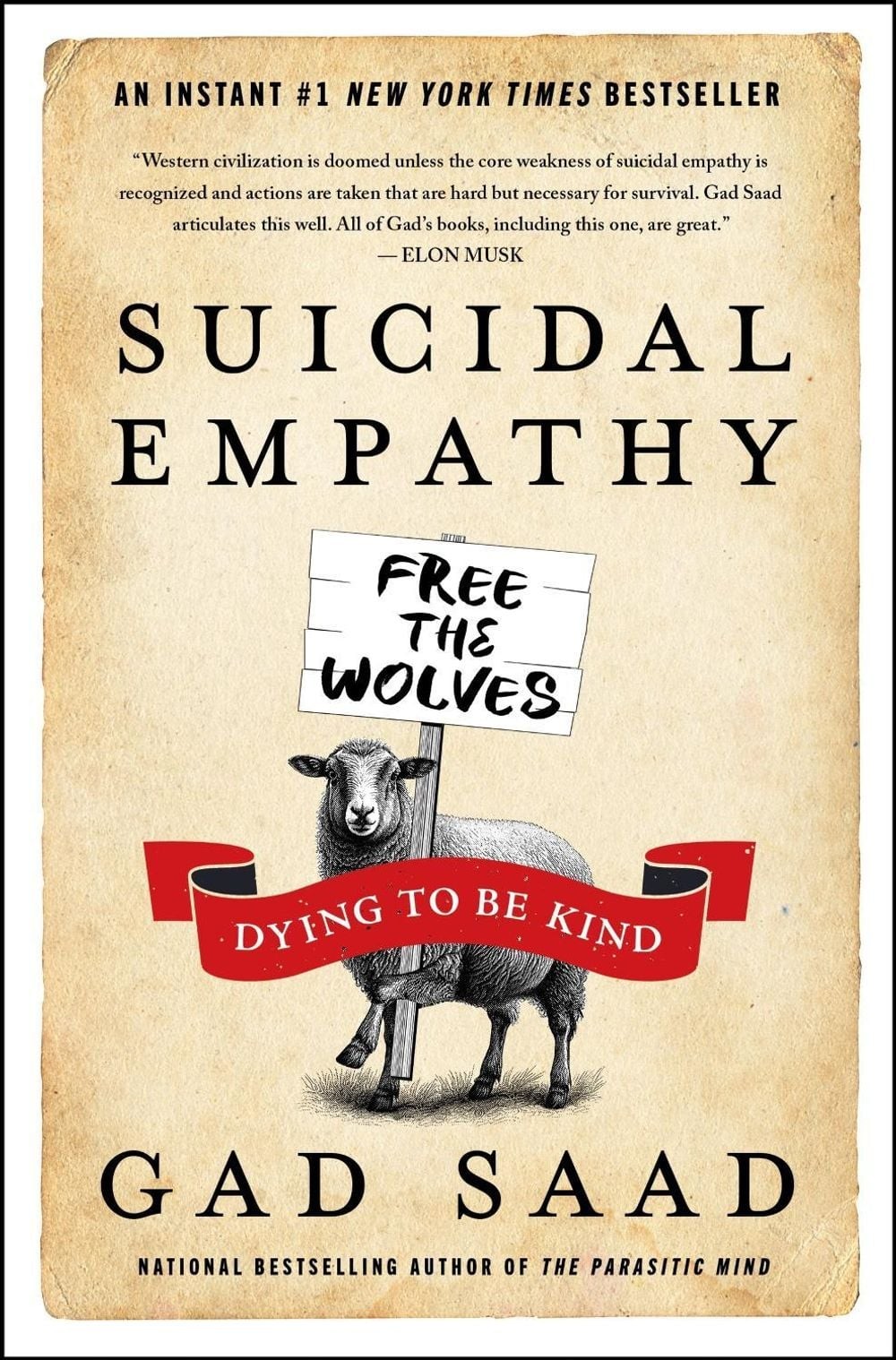 Suicidal Empathy: Dying to Be Kind by Gad Saad Hardcover Book
