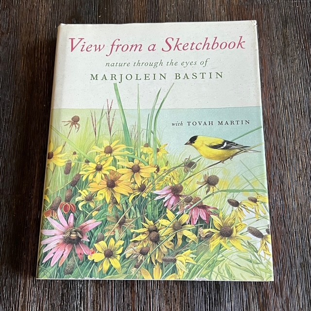 View from a Sketchbook: Nature Through the Eyes of Marjolein Bastin Tovah Martin