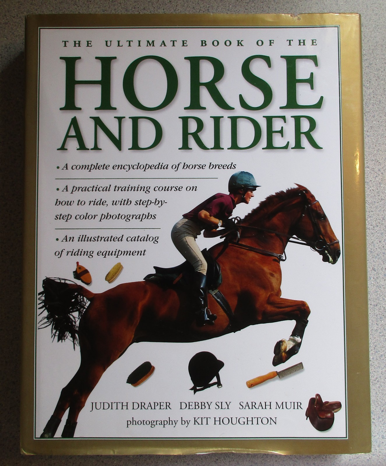 The Ultimate Book Of The Horse & Rider Hard Cover 512 Pages