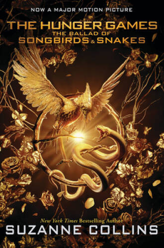 The Ballad of Songbirds and Snakes (A Hunger Games Novel): Movie Tie – VERY GOOD