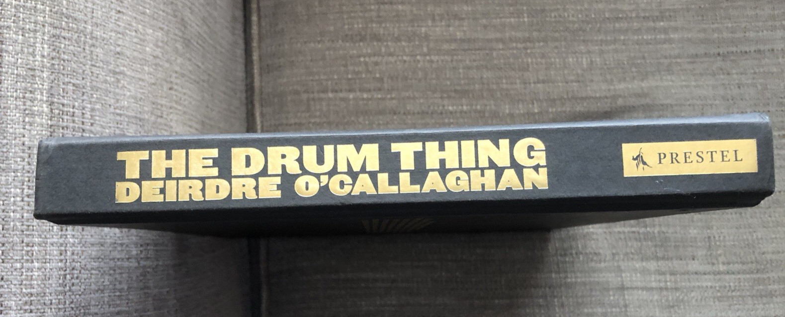 The Drum Thing by Deirdre O’Callaghan 2016 HC Book 256 Pages—L@@K!!!