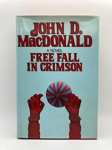 Free Fall in Crimson – Hardcover By MacDonald, John D. – ACCEPTABLE