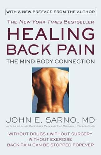 Healing Back Pain: The Mind-Body Connection by Dr. Sarno, John E: Used