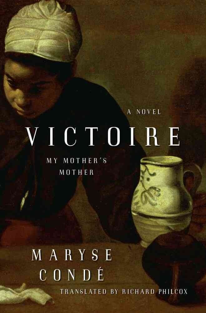 Victoire: My Mother’s Mother