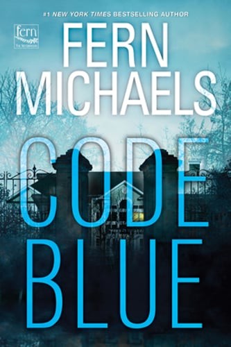 Code Blue by Fern Michaels: New