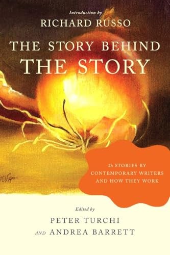 The Story Behind the Story: 26 Stories by Contemporary Writers and How Th – GOOD
