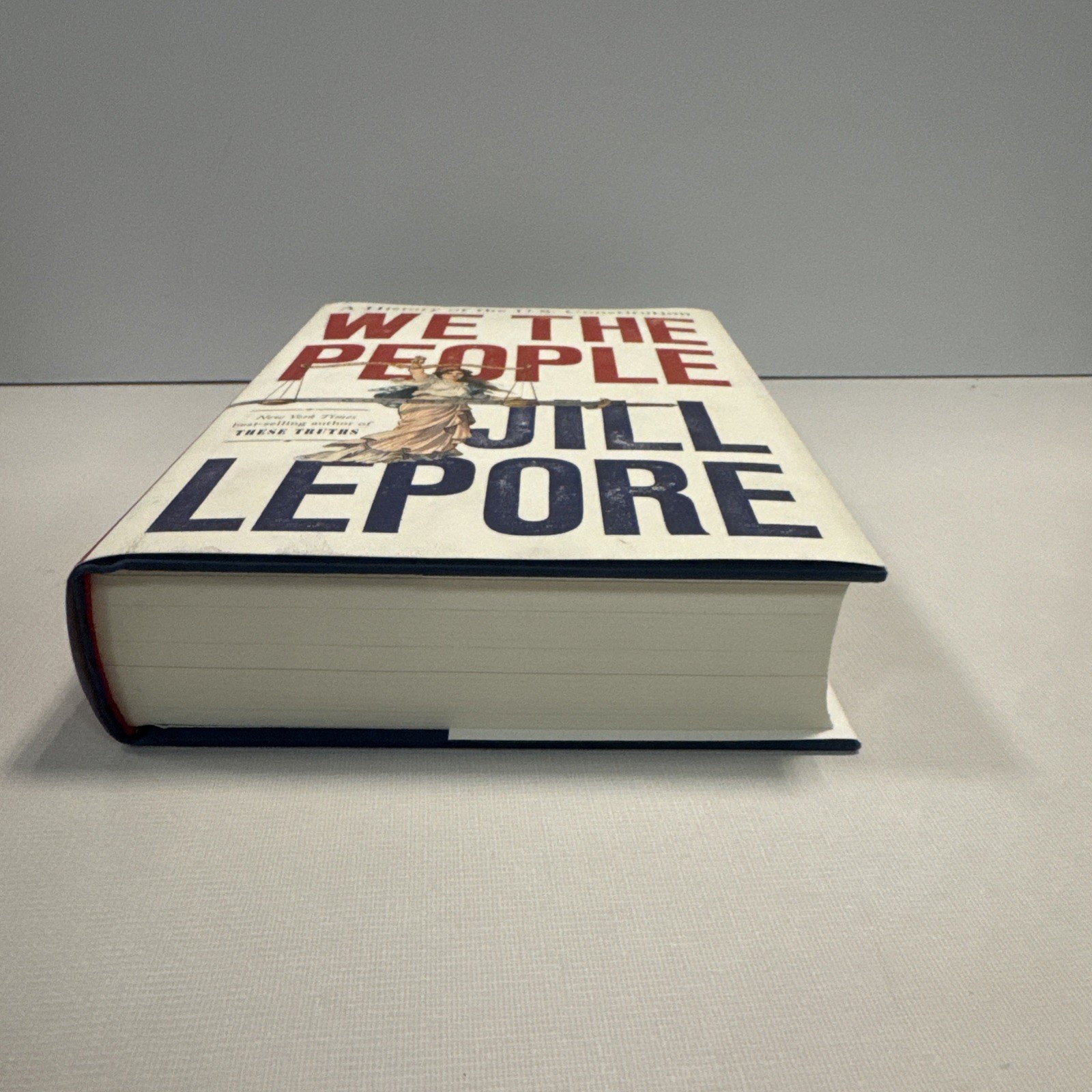 We the People: A History of the U.S. Constitution; Jill Lepore