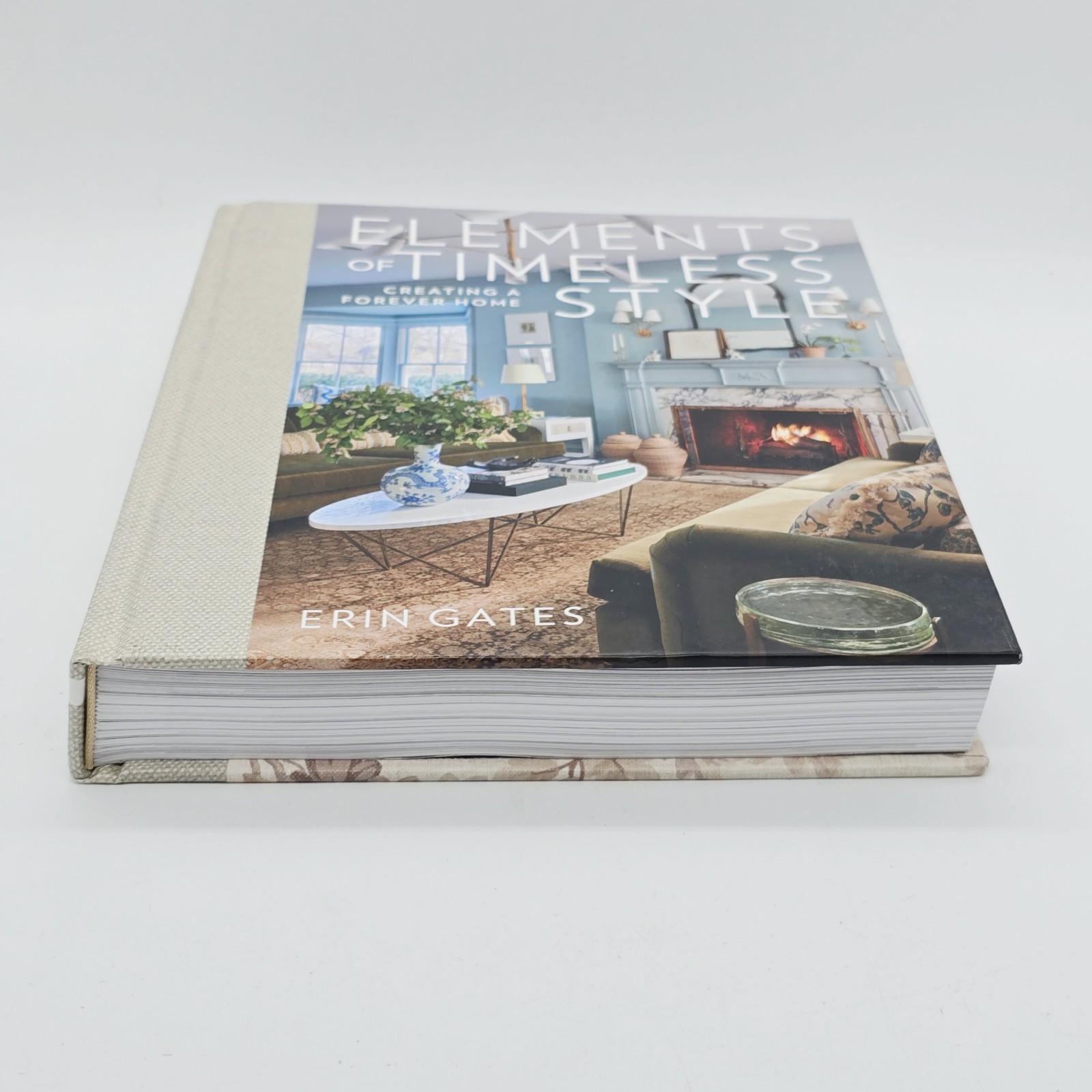 Elements of Timeless Style: Creating a Forever Home Hardcover