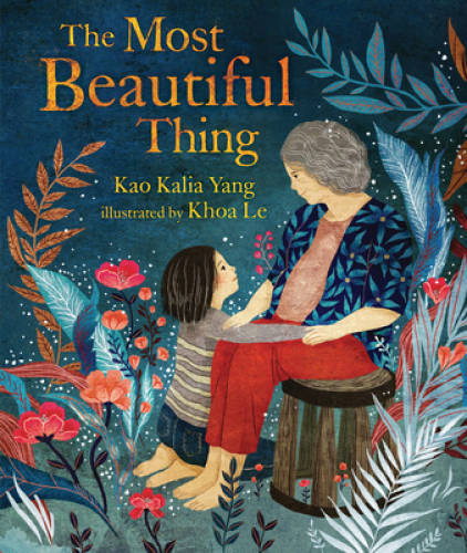 The Most Beautiful Thing – Hardcover By Yang, Kao Kalia – GOOD