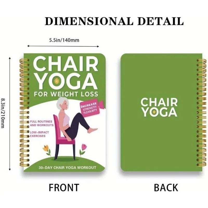 Chair Yoga for Weight Loss: a Collection of 50+ Low-Impact Exercises for Seniors