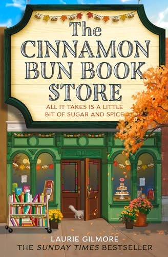 The Cinnamon Bun Book Store: The viral TikTok cozy fall romance for fans of …