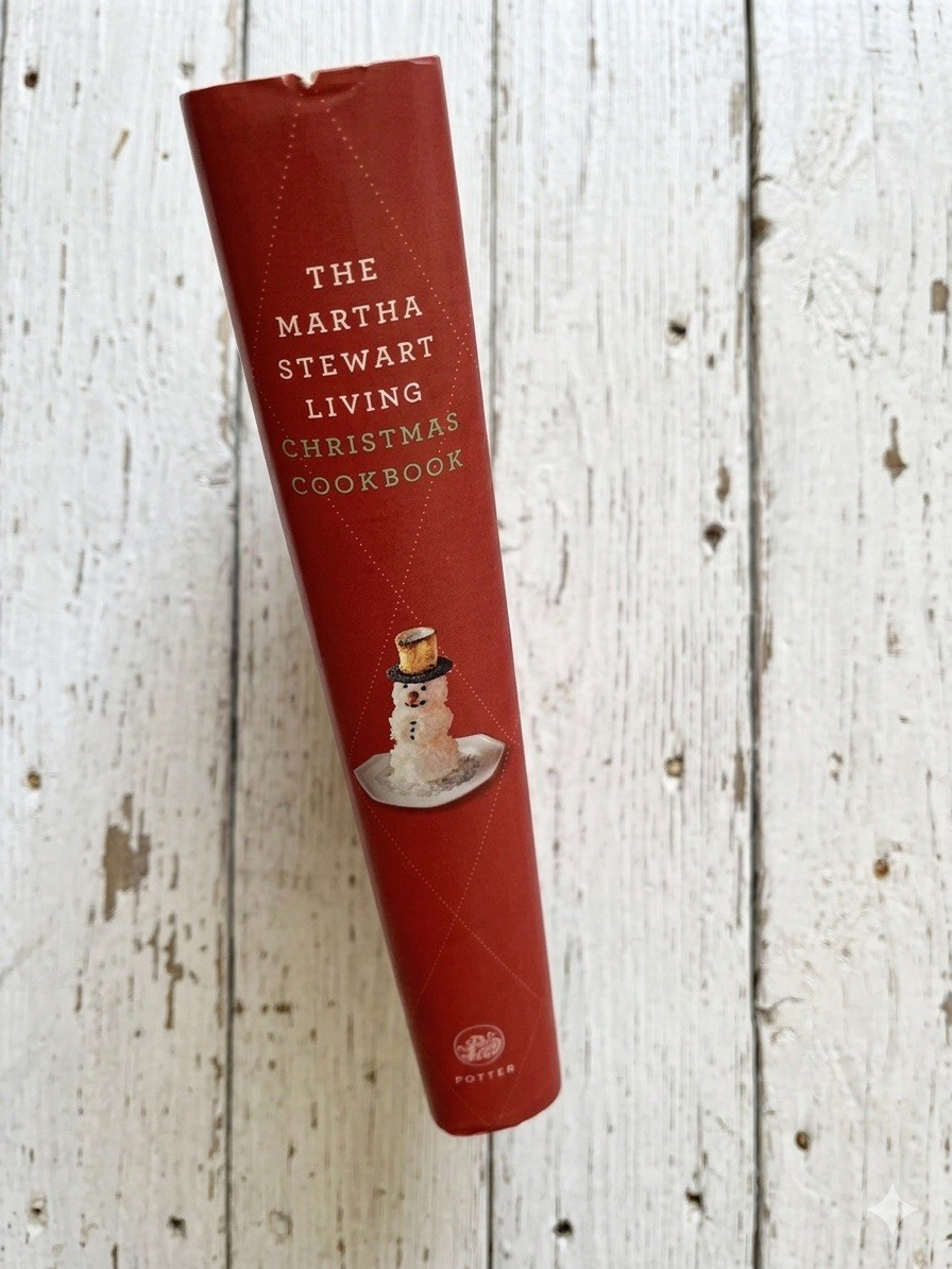 The Martha Stewart Living Christmas Cookbook: A Collection of Favorite Recipes