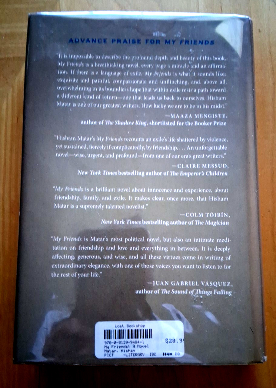 My Friends : A Novel by Hisham Matar (2024, Hardcover & Dust Jacket)