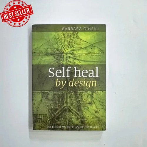 Self Heal By Design By Barbara O’Neill (Paperback)