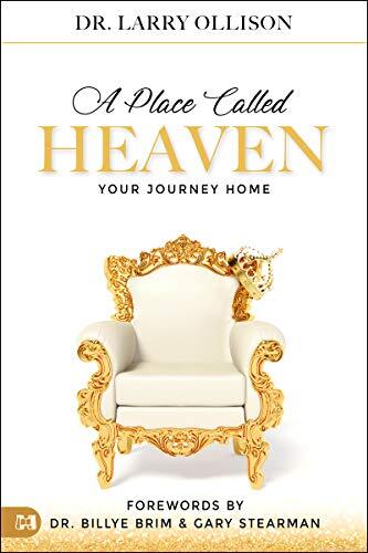A Place Called Heaven: Your Journey …, Ollison, Larry