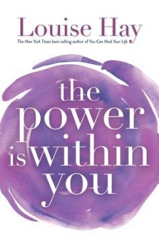 The Power Is Within You – Paperback By Hay, Louise – GOOD