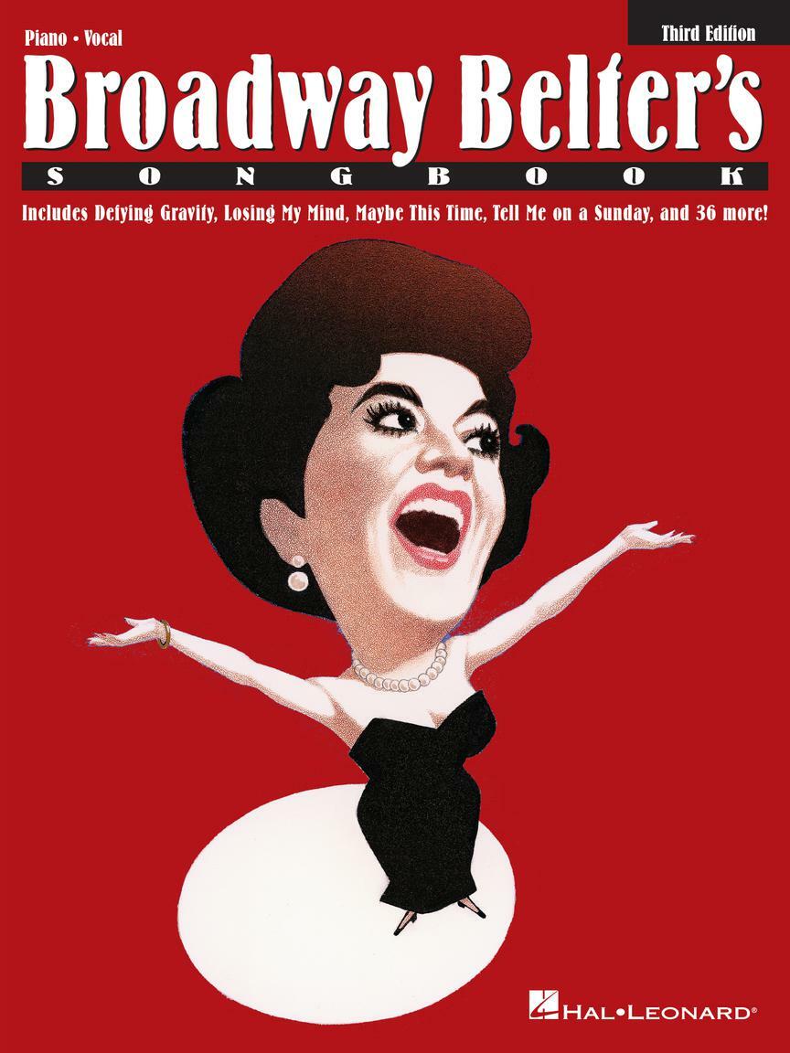Broadway Belter’s Songbook Third Edition Piano Vocal 288 Pages! Book NEW!
