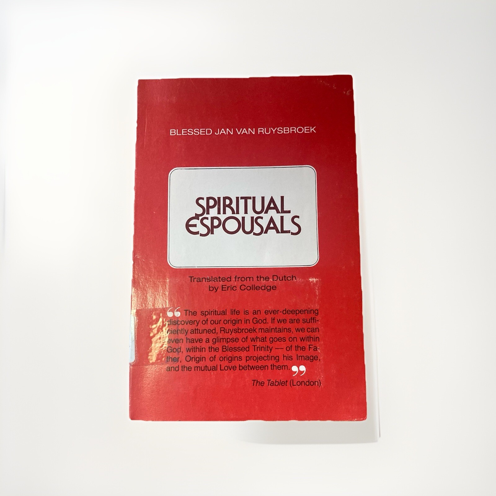 Eric Colledge Jan Van Ruysbroek The Spiritual Espousals (Paperback) Rare