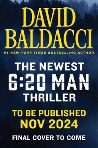 David Baldacci November 2024 (6:20 Man) – Hardcover – VERY GOOD