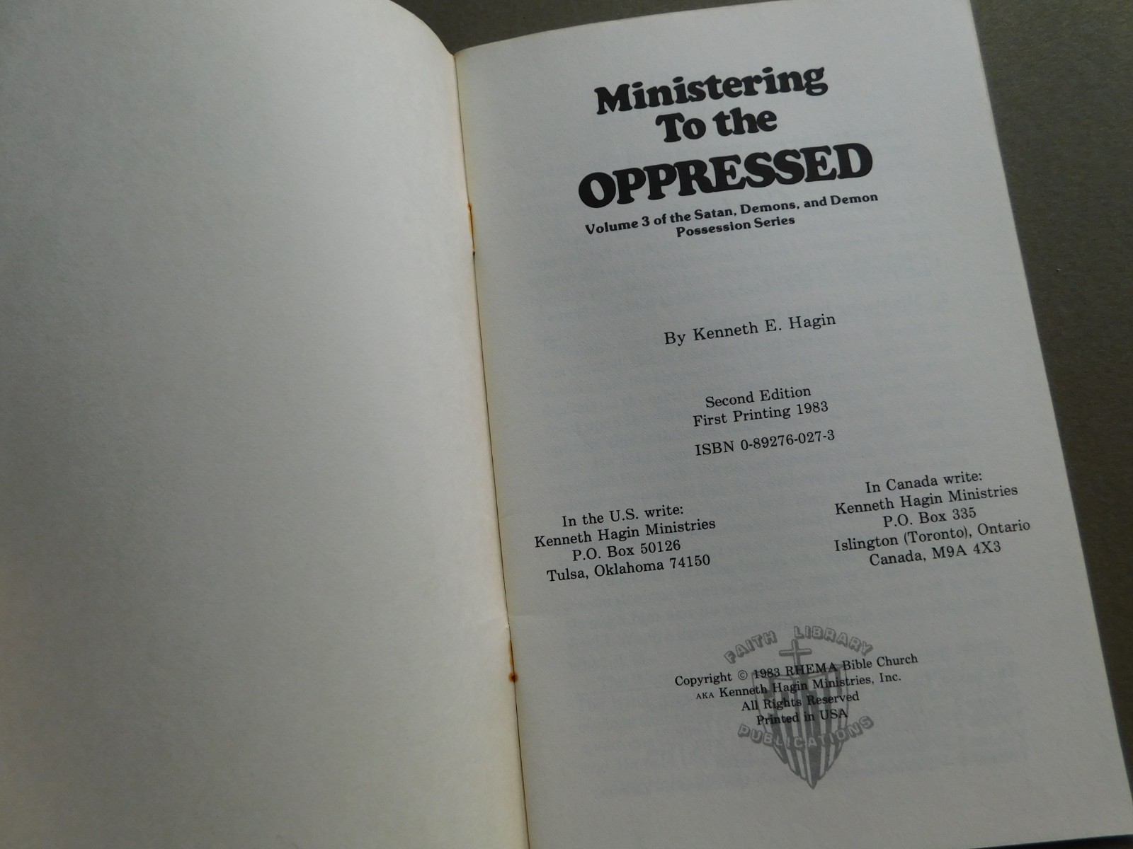 Ministering to the Oppressed – by Kenneth E Hagin – 1983 Paperback