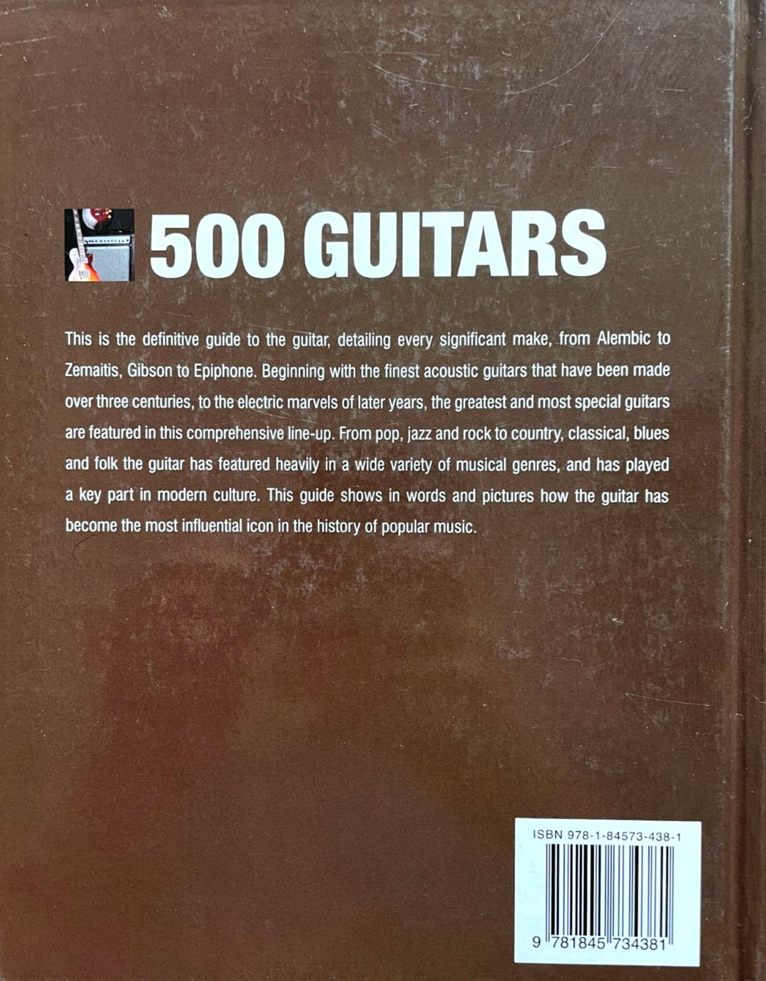 500 Guitars A Definitive A-Z Guide Gavin Wilson Hardbound 400 Pages! Book