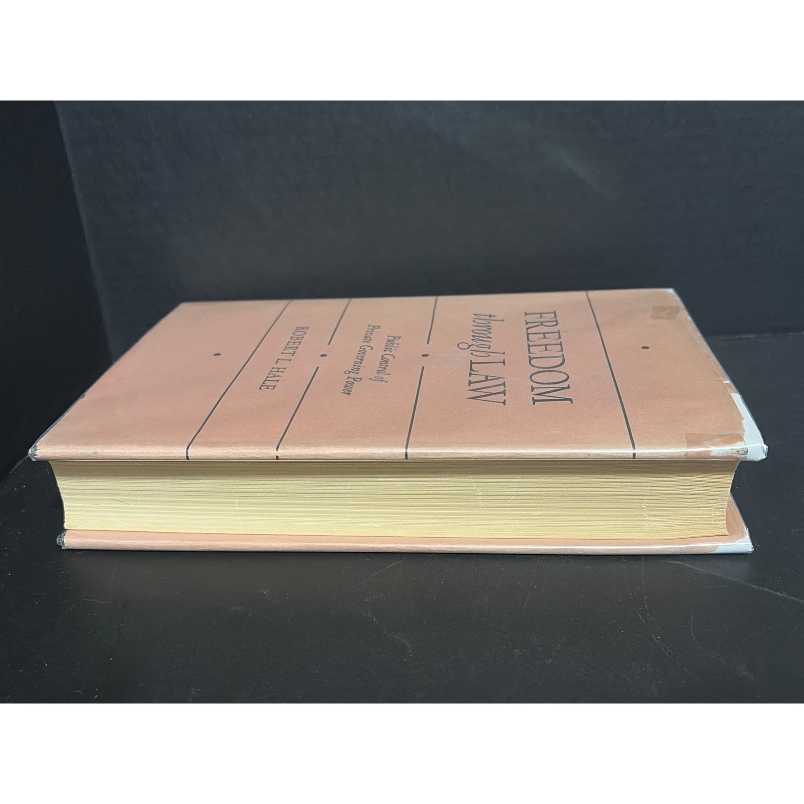 Freedom Through Law (1st Edition, 1952) Robert L. Hale | HC w/ Dust Jacket HTF