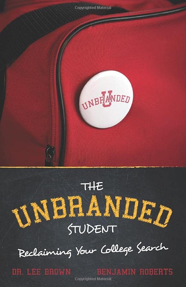 The Unbranded Student | Reclaiming Your College Search: – Pick the right col…