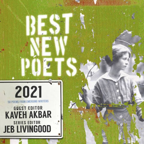 Best New Poets 2021: 50 Poems from Emerging Writers – Paperback – GOOD