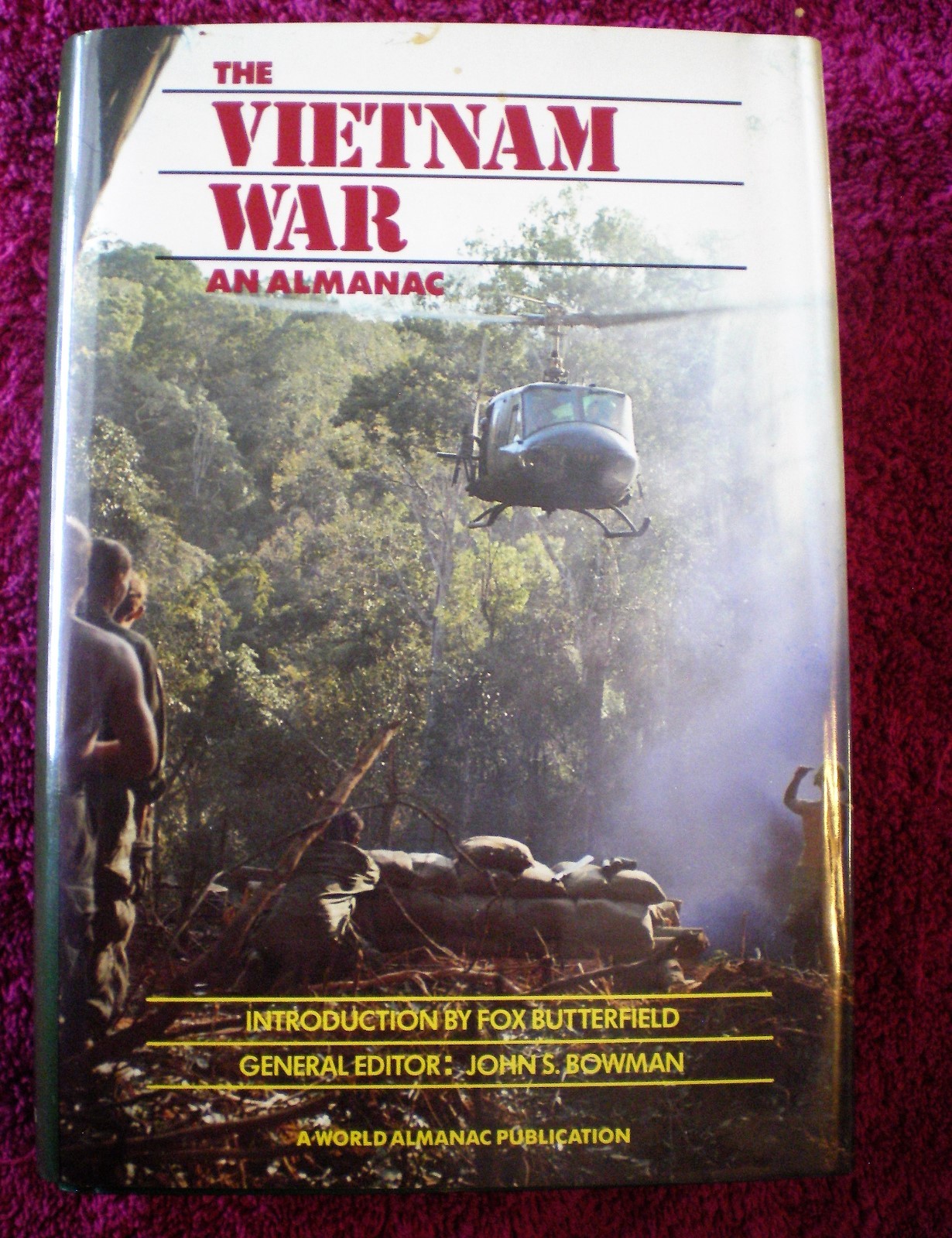 The VIETNAM WAR: Almanac by Fox Butterfield (Hardback 512 pages) World Almanac