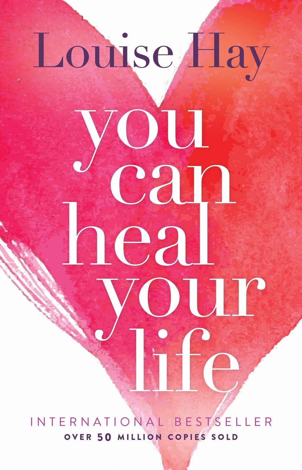 You Can Heal Your Life – paperback Hay, Louise