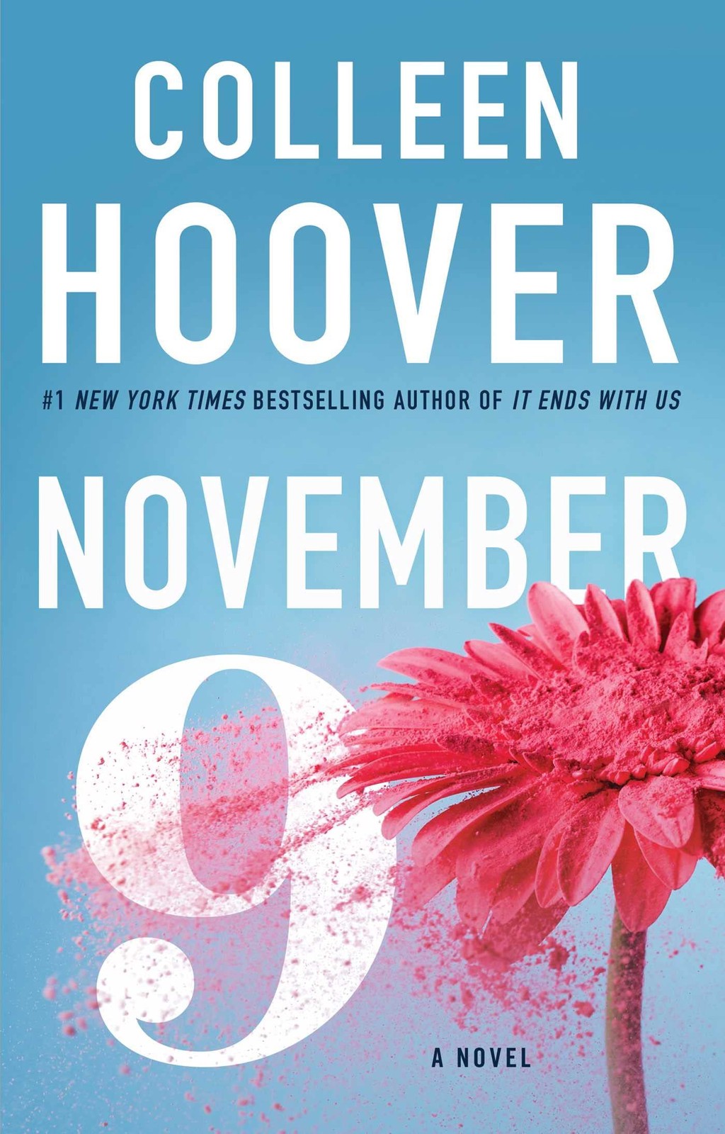 November 9: A Novel – paperback Hoover, Colleen