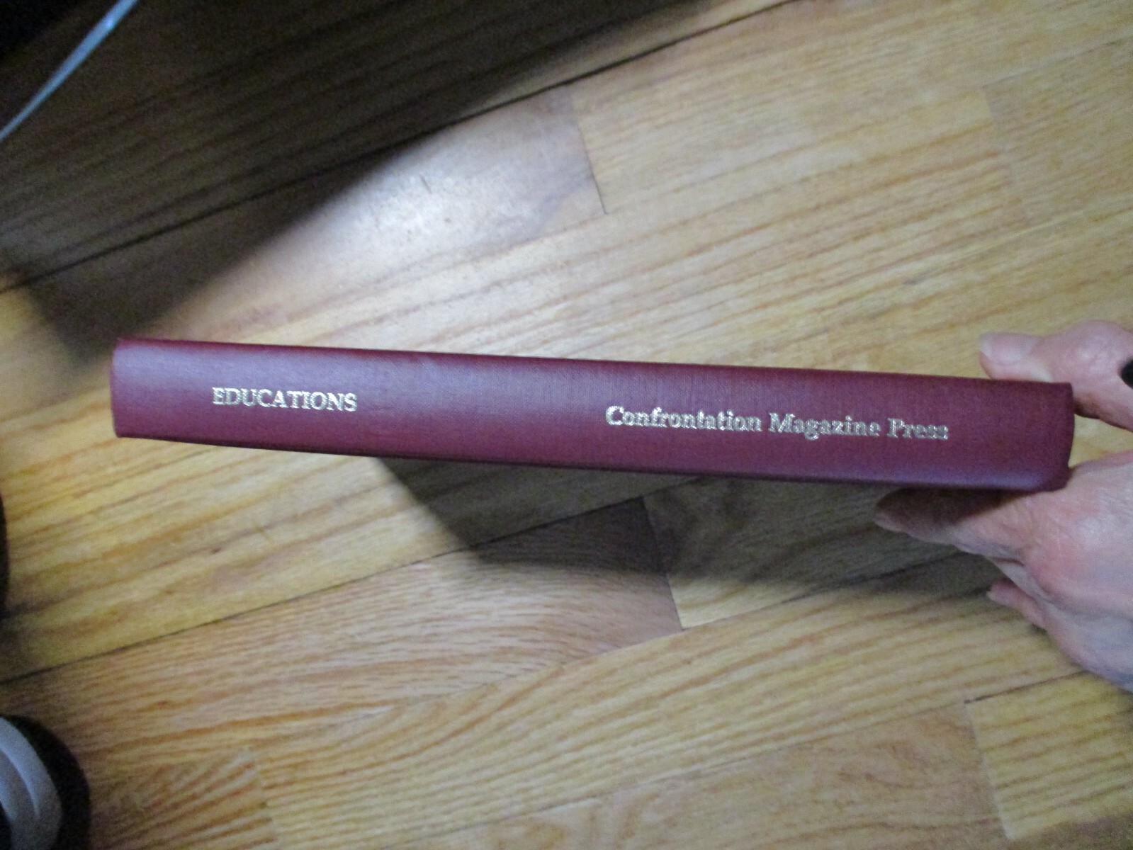 Educations: A Special Confrontation Anthology Issue, L. I. University Press, HC
